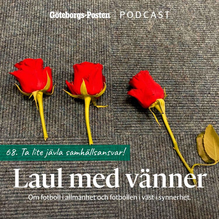 cover art for 68. Ta lite jävla samhällsansvar!