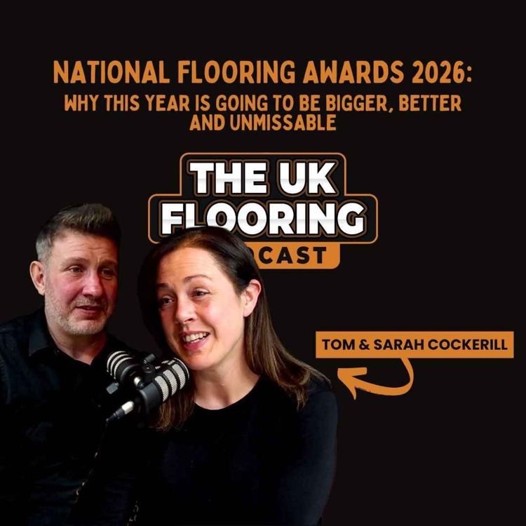 cover art for National Flooring Awards 2026: Why This Year Is Going To Be Bigger, Better and Unmissable