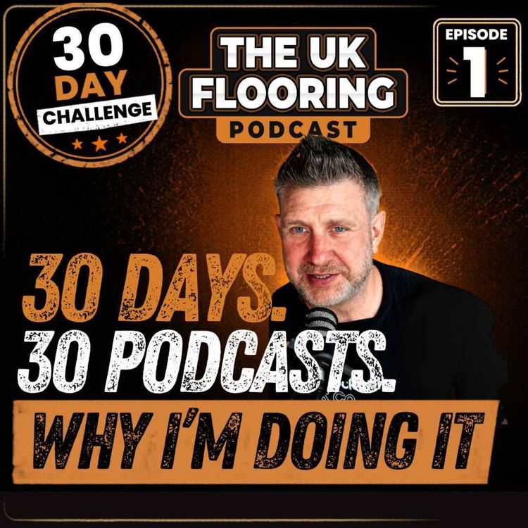 cover art for 30 Days. 30 Podcasts. Why Tom Is Taking On the Challenge