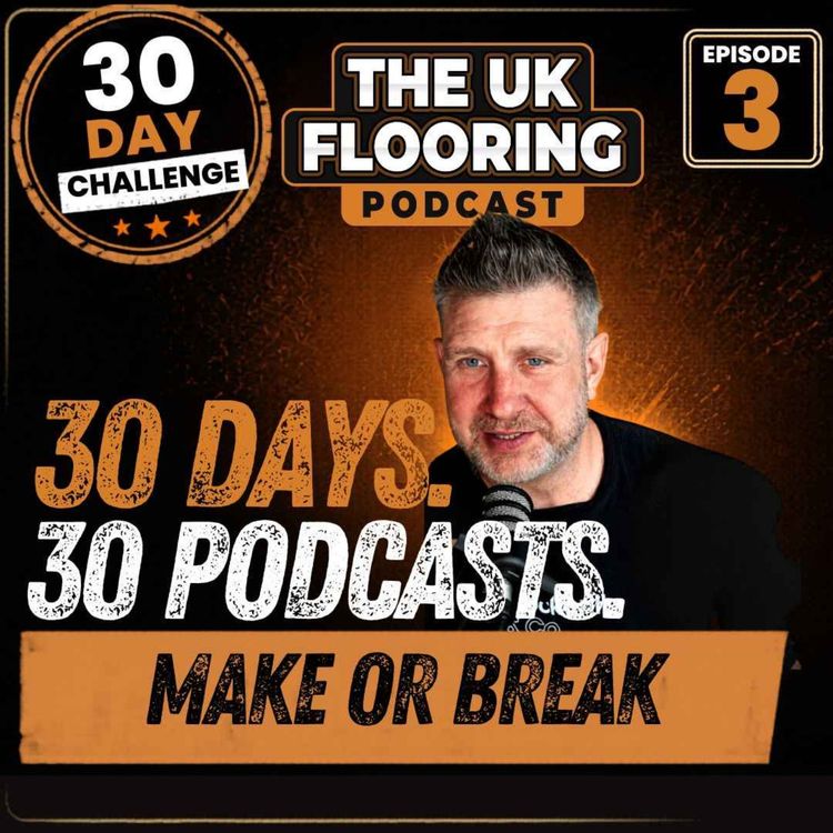 cover art for 30 in 30 - Episode 3 - Make or Break