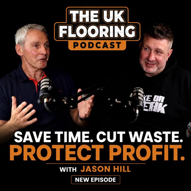 cover art for How Flooring Software Can Save Time, Reduce Waste and Protect Profit with Jason Hill