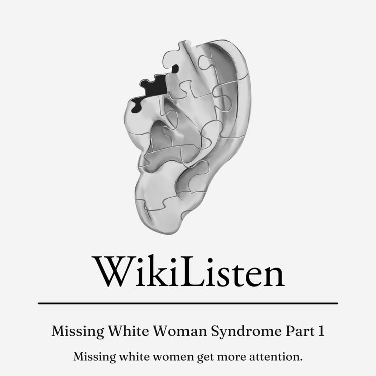 cover art for Missing White Woman Syndrome Part 1