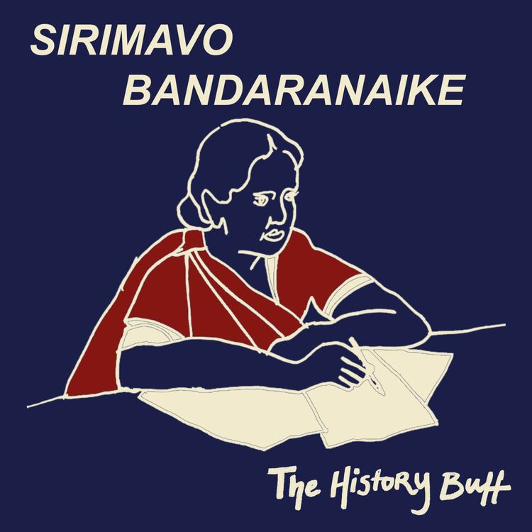 cover art for HerStory Buff: Sirimavo Bandaranaike - The World's First Female Prime Minister