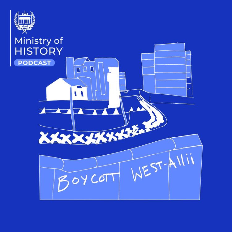 cover art for The Berlin Wall (Part 5): The Fall of the Wall & Its Legacy