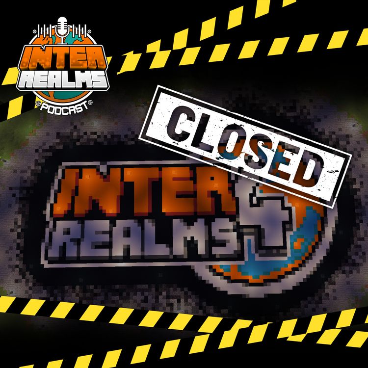 cover art for IT'S OVER: Endings and Beginnings | The Inter Realms - A Minecraft Podcast