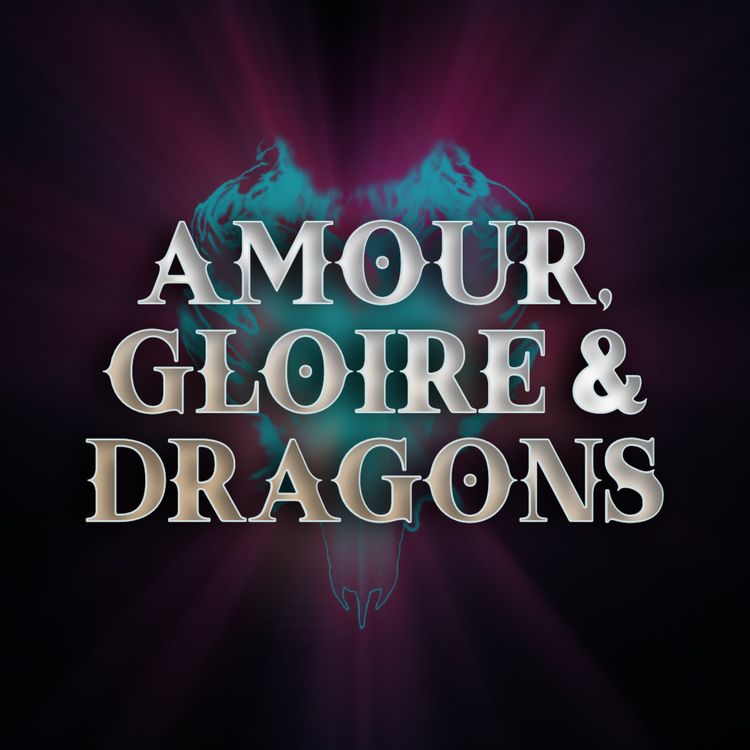 cover art for Trailer - Amour, Gloire et Dragons