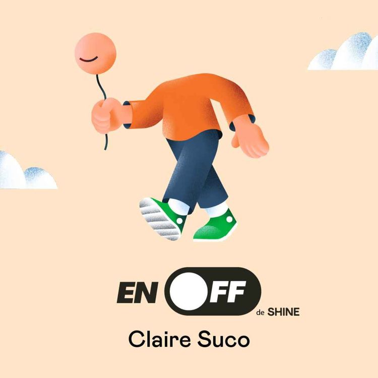 cover art for Claire Suco | Meuf Paris 👚  Agir plutôt que de rester figer dans ses réflexions