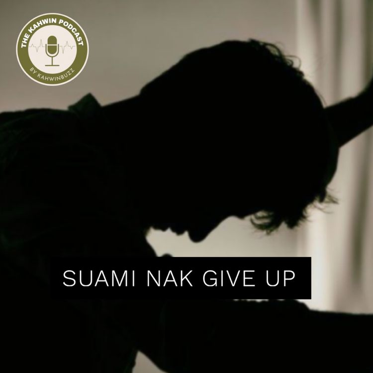 cover art for #050: Suami nak give up