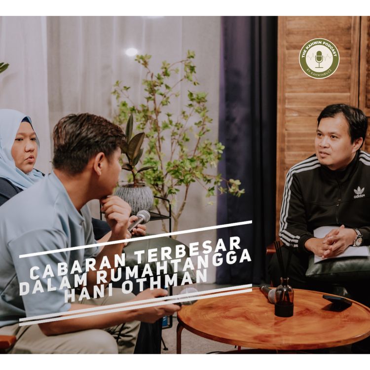 cover art for #049: Cabaran Terbesar Dalam Rumahtangga Hani Othman