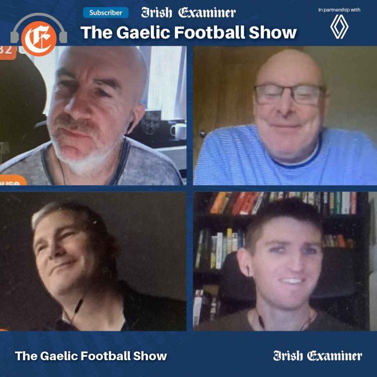 cover art for The Gaelic Football Show: A Dublin storm, Kerry perfect on the line,  Derry content, and the things about Vinny