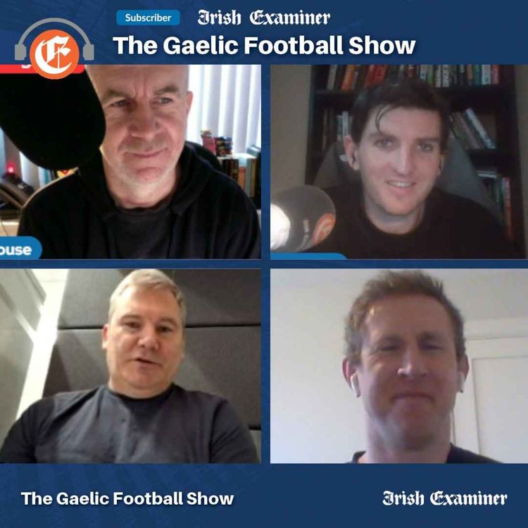 cover art for The Gaelic Football Show: Comer carnage fires Galway. Praise any good to Clare? Using the media to motivate