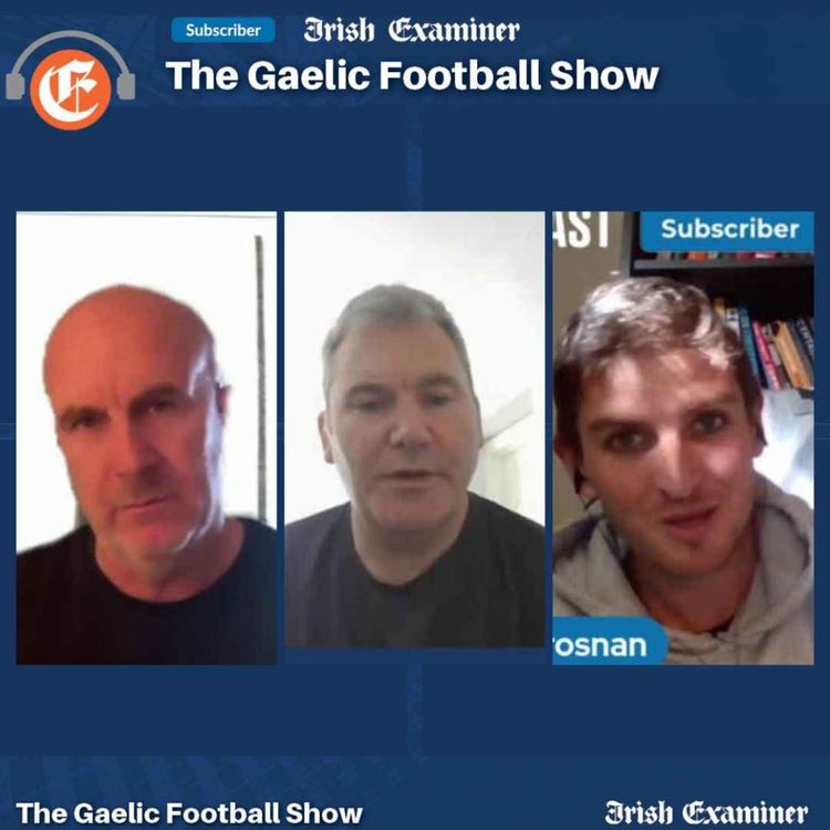 cover art for The Gaelic Football Show: There's nothing like seeing it - a big weekend for the game