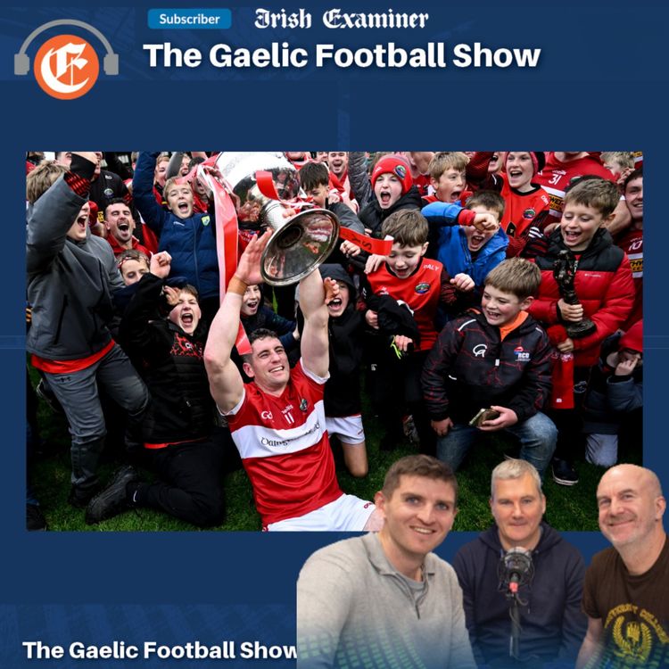 cover art for The Gaelic Football Show: storylines everywhere in county final bonanza weekend