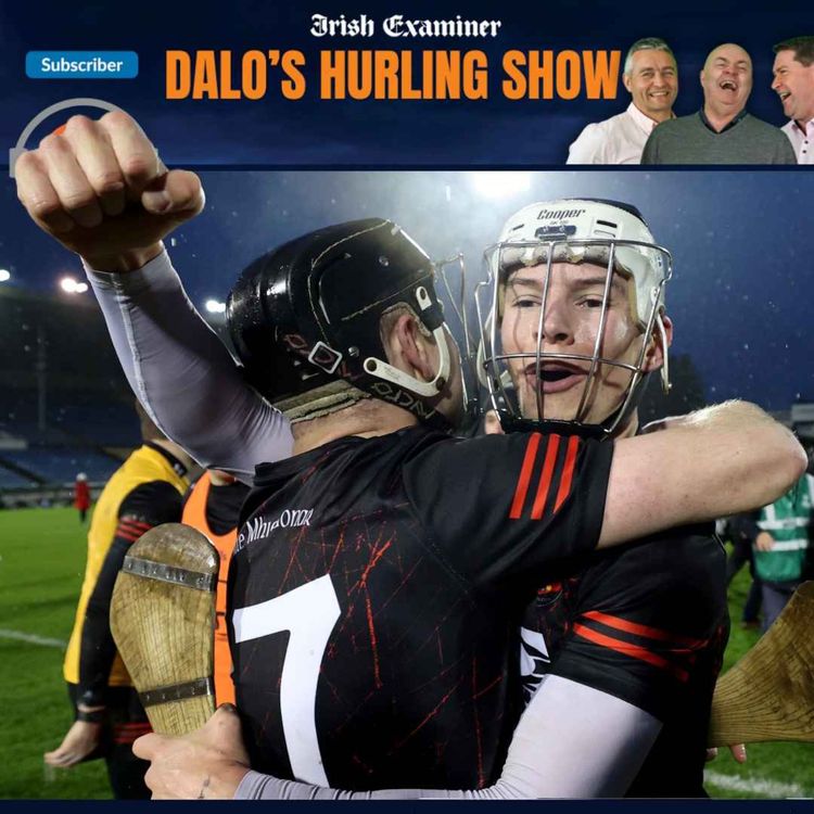 cover art for Dalo's Hurling Show: A certain Clare man the Ballygunner motivator, Slaughtneil have more to do