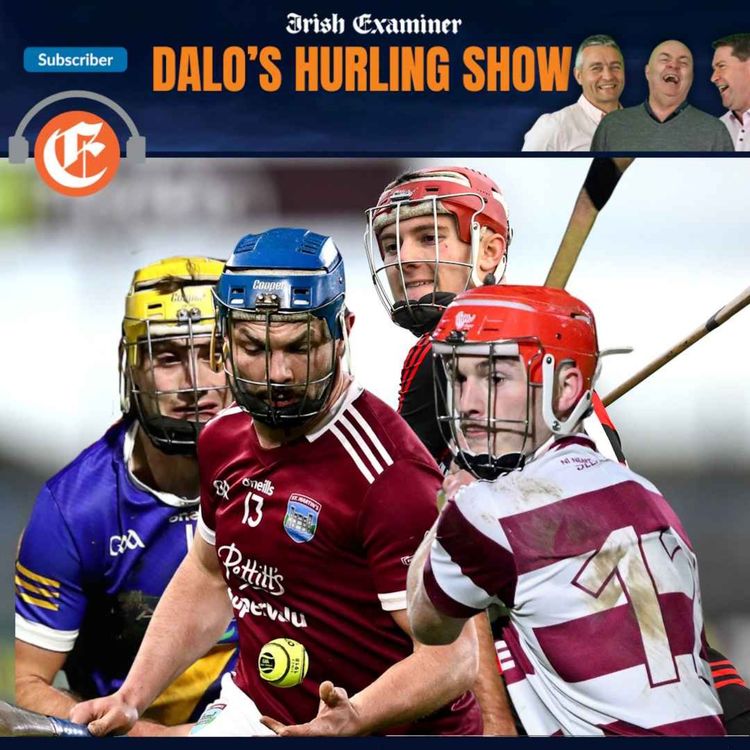 cover art for Dalo's Hurling Show: A strange time of year for major unfinished business