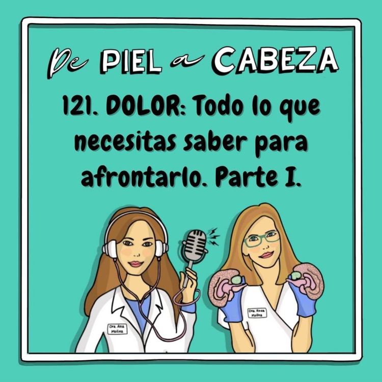 cover art for 121. DOLOR: Todo lo que necesitas saber para afrontarlo. Parte I