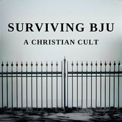 cover art for Surviving Bob Jones University: A Christian Cult