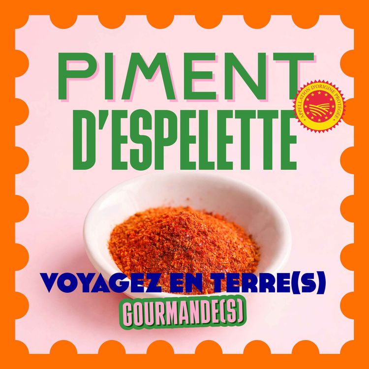 cover art for Episode 14: le piment d'Espelette AOP