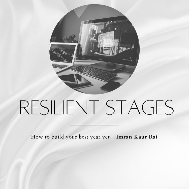 cover art for Resilient Stages | How to build your best year yet.