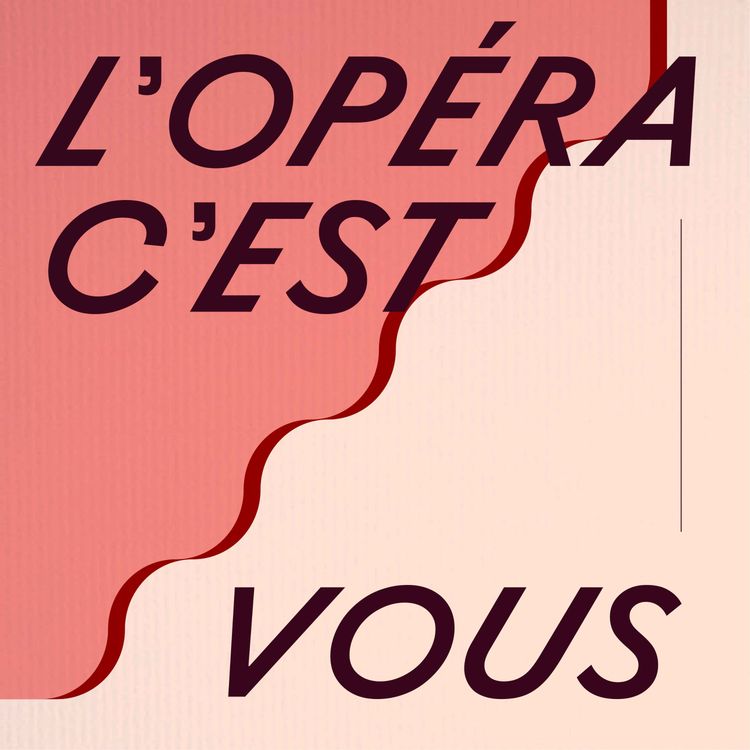 cover art for L'Opéra c'est vous #7 • L'épilogue