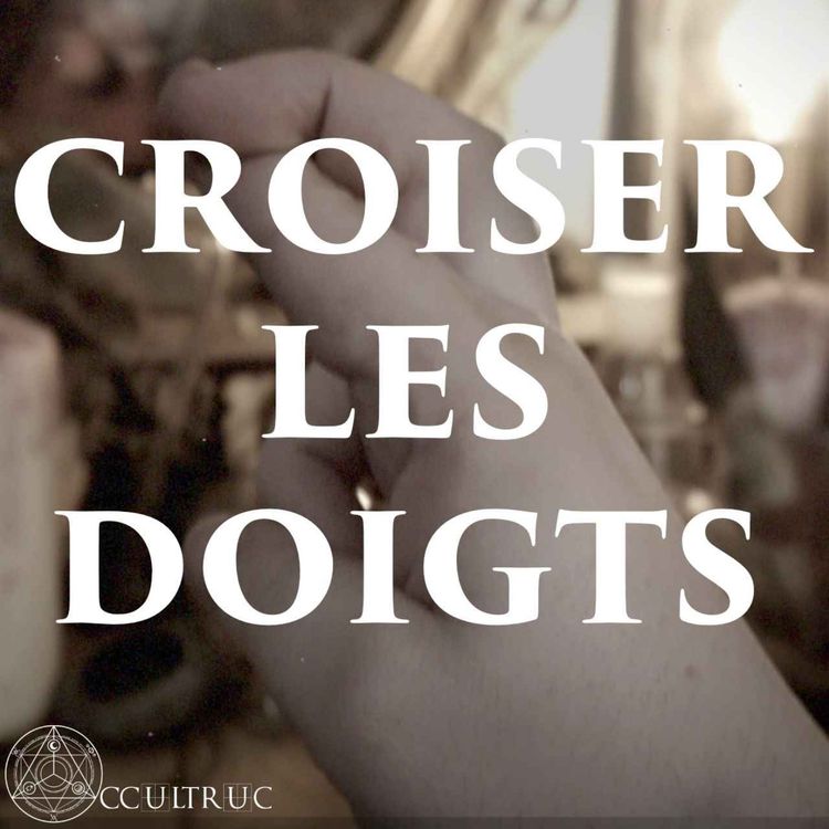 cover art for Croiser les Doigts 🤞