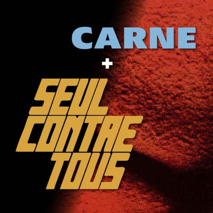 cover art for Carne + Seul contre tous
