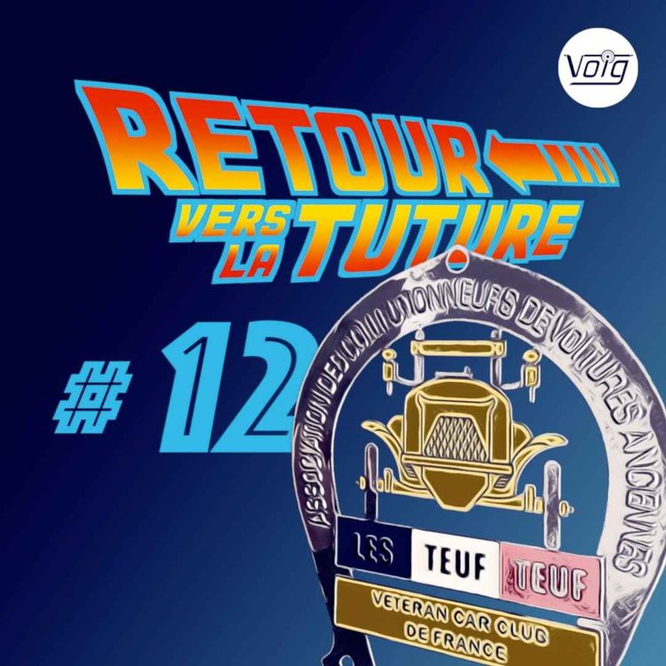 cover art for Le club des Teuf Teuf, la fête du vintage depuis 1935