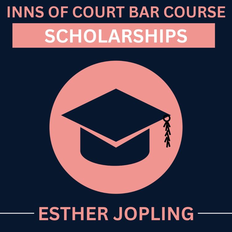 cover art for Applying for Bar Course Scholarships with Esther Jopling