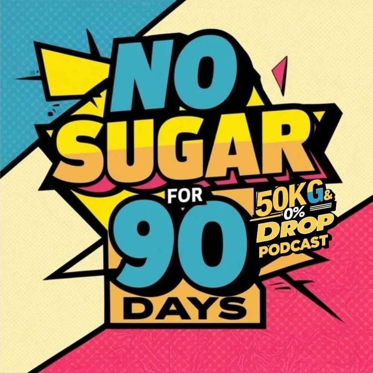 cover art for 90 days No Sugar - Day 85