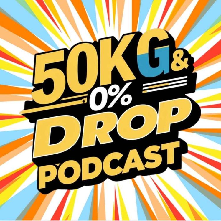 cover art for 50Kg & 0% Drop - Jonty catch up