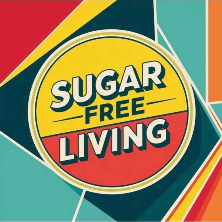 cover art for Sugar Free living - Cholesterol, Lean Mass Hyper-Responders