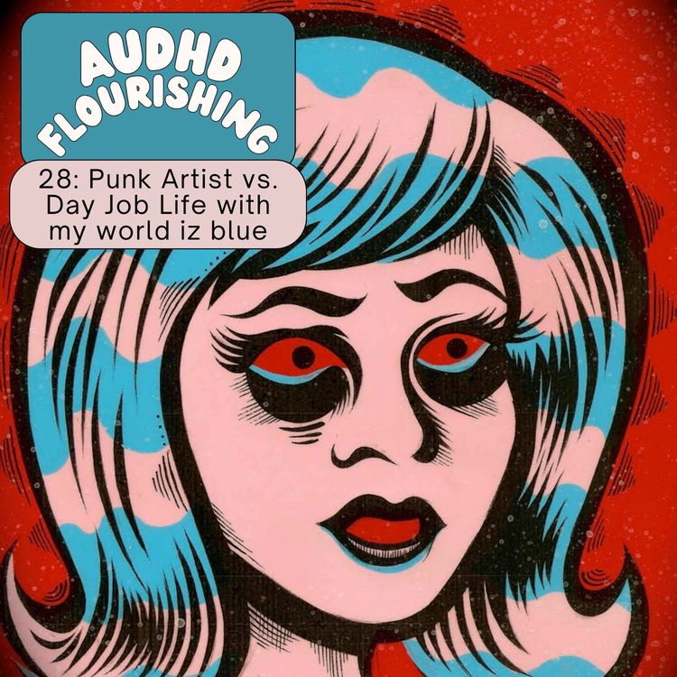 cover art for 28 Punk Artist vs. Day Job Life with my world iz blue