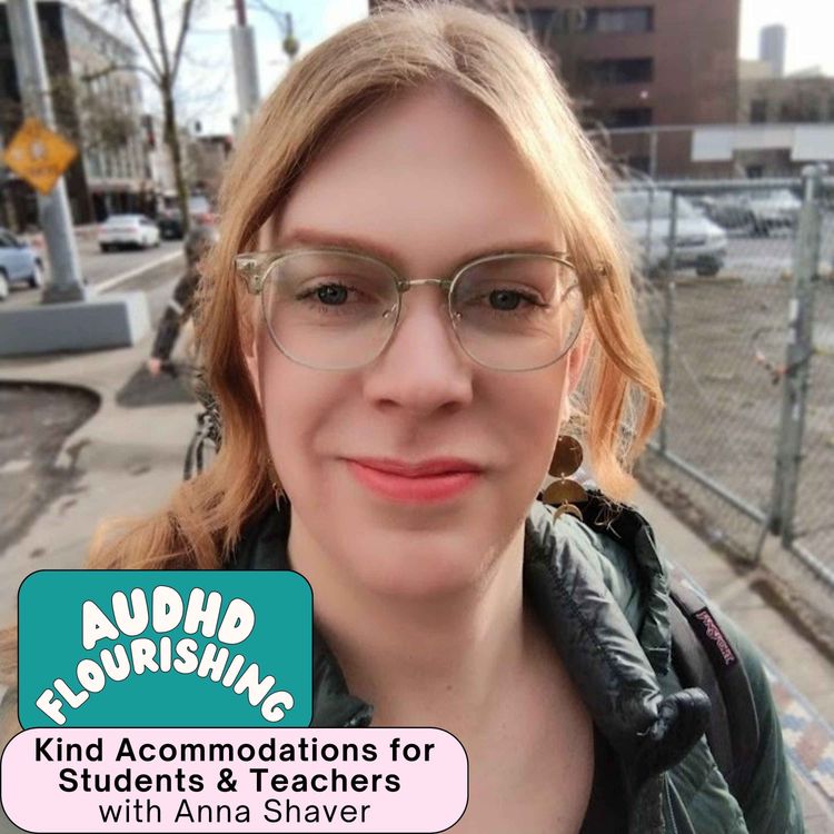 cover art for 95 Kind Accommodations for Students & Teachers with Anna Shaver
