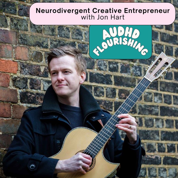 cover art for 142 Neurodivergent Creative Entrepreneur with Jon Hart