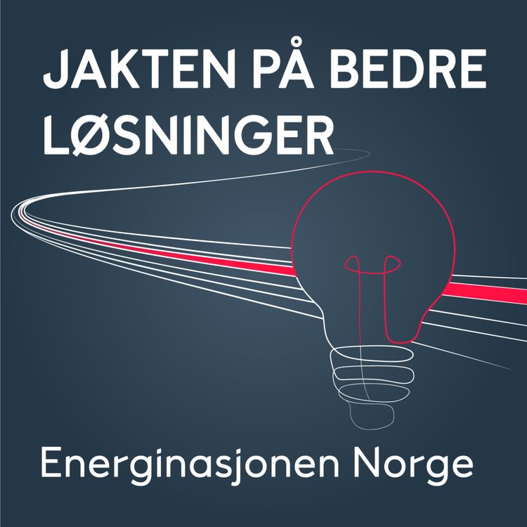 cover art for Jakten på bedre løsninger (3:3) – Hva betyr teknologi og innovasjon for energiomstillingen?