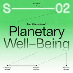 cover art for architectures of planetary well-being Podcast