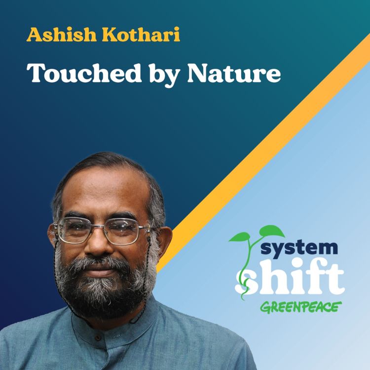 cover art for Ashish Kothari: Touched by Nature