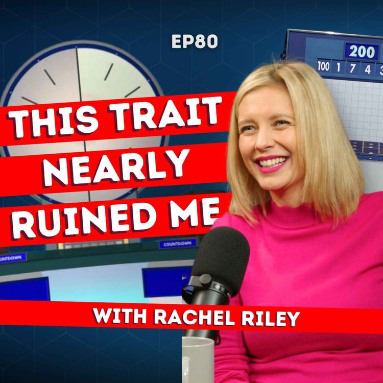 cover art for Rachel Riley on Football, TV Stardom, and the Highs & Lows of COUNTDOWN!