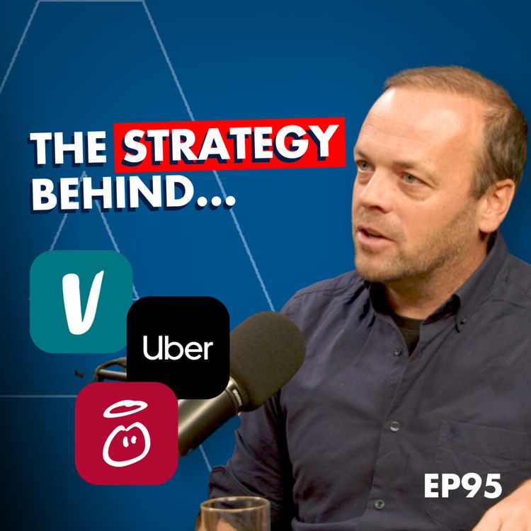 cover art for #95 The Marketing Behind Vinted’s £5 Billion Success | James Peach on Leading Uber, Innocent, and Vinted to Market Domination