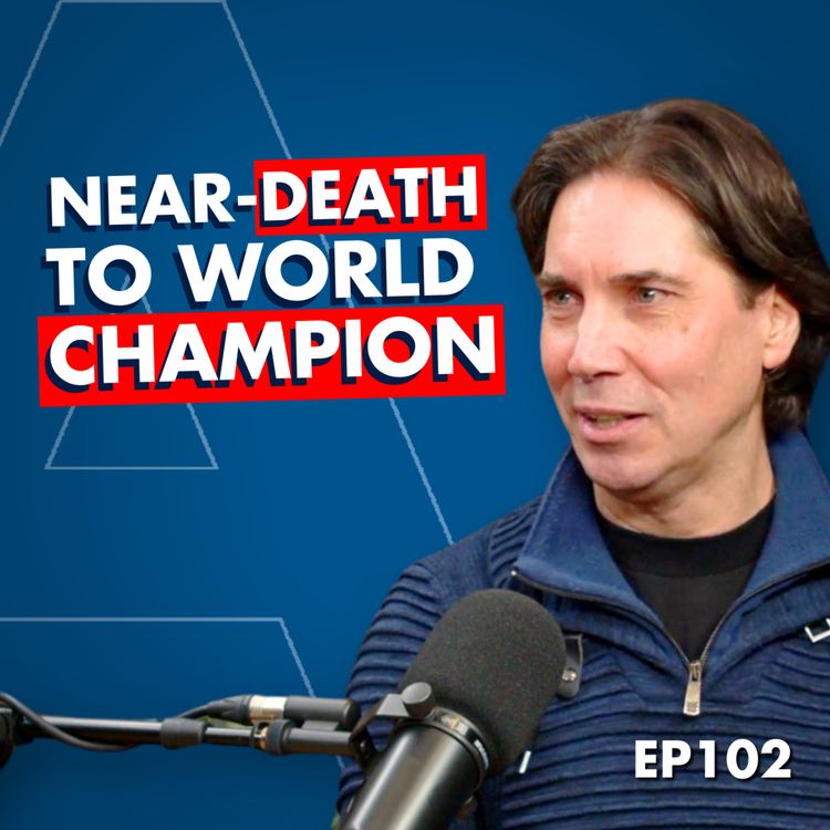 cover art for #102 You Can Do Anything! From Wheelchair to World Champion with Steve Judge