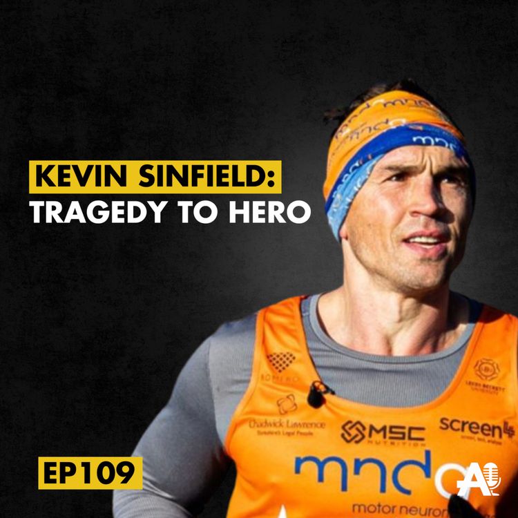 cover art for Kevin Sinfield: A Hero's Journey Through Fundraising & Tragedy