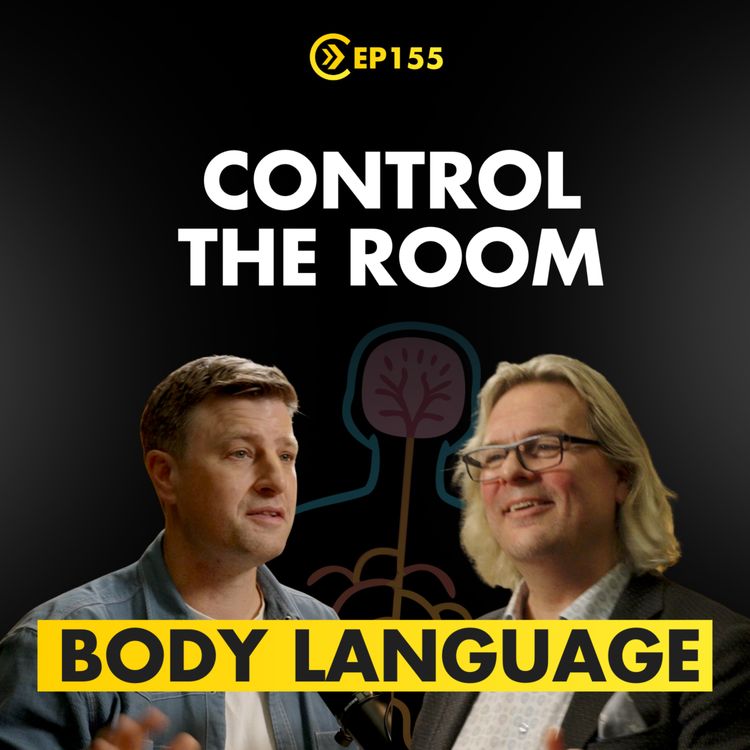 cover art for Make These Instant Body Language Changes to Master Every Interview & Close Every Deal