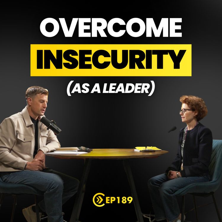 cover art for The Truth About Leadership Insecurity (And How To Fix It)