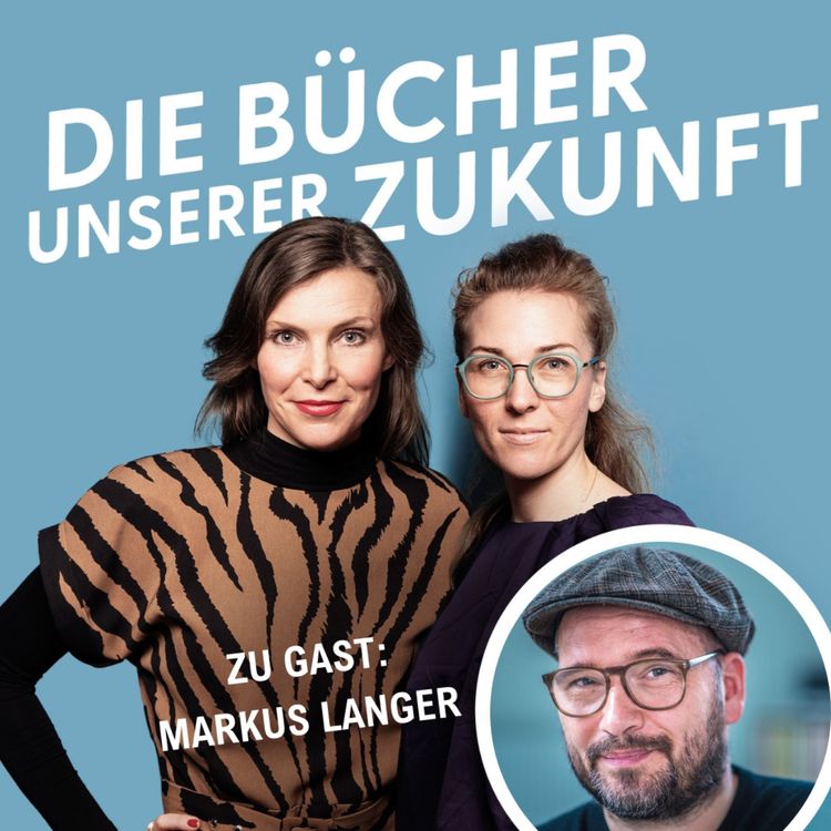 cover art for "Wir wollen Kreativität nicht ersetzen." – Markus Langer im Gespräch mit Annika Bach und Anne Friebel
