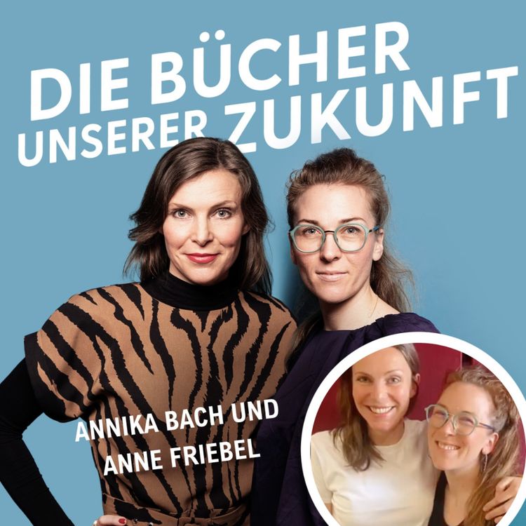 cover art for "Austauschen, machen, den Spaß nicht vergessen!" - Annika Bach und Anne Friebel zu zweit im Gespräch