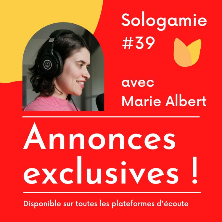 cover art for Sologamie a trois ans : bilan du podcast et annonces exclusives