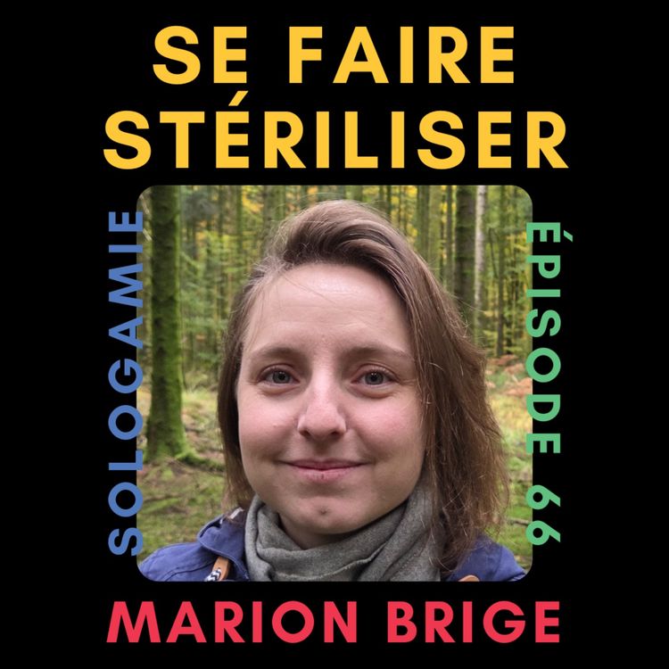 cover art for Se faire stériliser ✂️ avec Marion Brige
