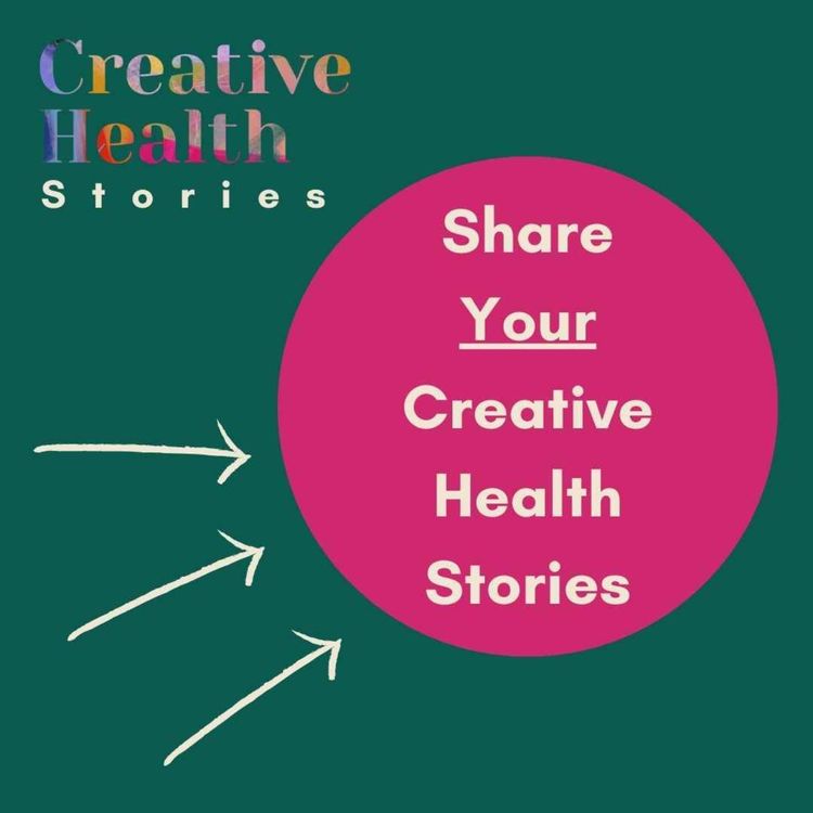 cover art for Share Your Own Creative Health Stories