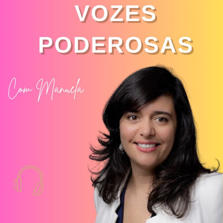cover art for Conversa com Manuela: Liderança Feminina nos Negócios