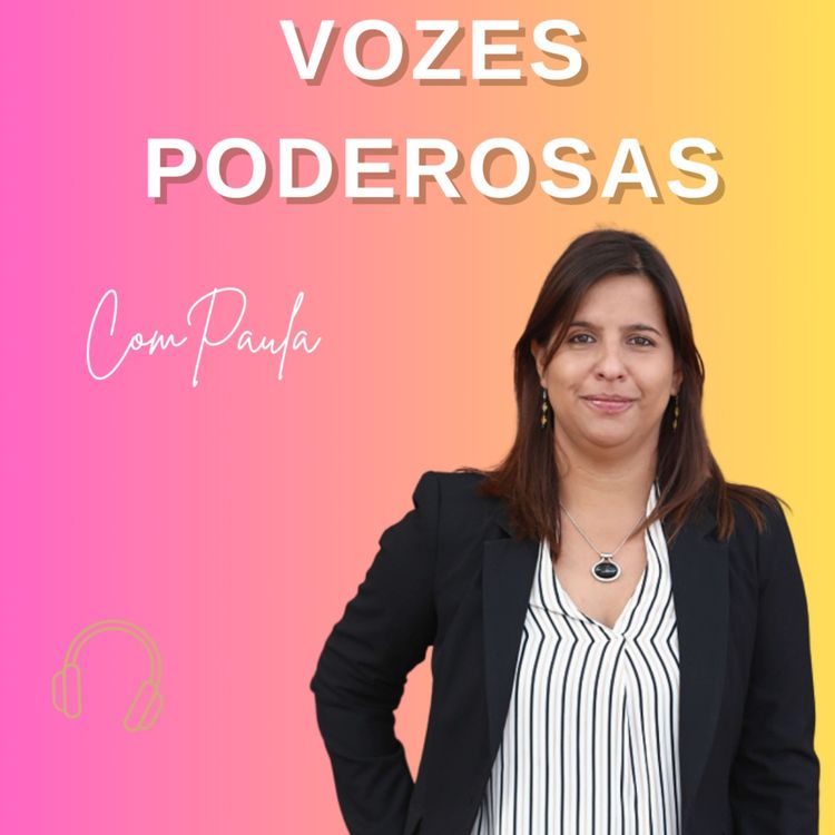 cover art for Desmistificando a Maternidade & Carreira em Portugal com Paula Costa!